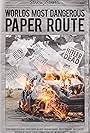 Worlds Most Dangerous Paper Route (2018)