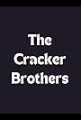 The Cracker Brothers (1984)