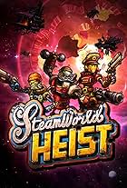 SteamWorld Heist (2015)