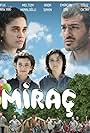 Fatma Karanfil, Oguz Oktay, Ufuk Bayraktar, Meltem Miraloglu, Arda Sahin, Emircan Çal, and Keremcan Yener in Miraç (2017)