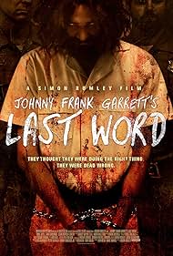 Johnny Frank Garrett's Last Word (2016)