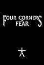 Four Corners of Fear (2013)