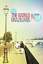 The World According to Brazilians (2011)