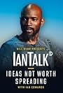 Ian Edwards in IanTalk: Ideas Not Worth Spreading (2019)