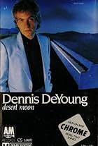 Dennis DeYoung in Dennis DeYoung: Desert Moon (1984)