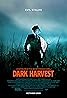 Dark Harvest (2023) Poster