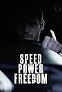 Speed. Power. Freedom (2015)