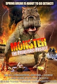 Primary photo for Monster: The Prehistoric Project