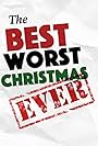 The Best Worst Christmas Ever (2021)