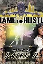 Blame It on the Hustle