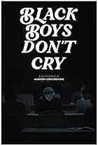 Black Boys Don't Cry