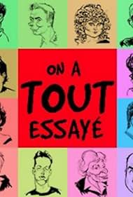 On a tout essayé (2000)