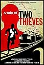 A Tale of Two Thieves (2014)