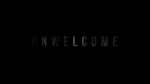 Unwelcome Official Trailer