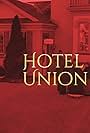 Delilah Hefner, Barbara Stigler, Raechal Wozniak-Sanford, Jennifer Schlei, Jamie Lowis, Gary Wisneski, Talen Marshall, and Freddy Moyano in Hotel Union (2024)