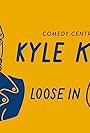 Kyle Kinane: Loose in Chicago (2016)