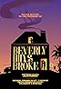 Beverly Hills Broke (TV Movie) Poster