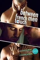 French Touch: Between Men