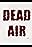 Dead Air