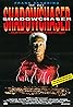 Shadowchaser (Video 1992) Poster