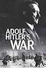 Adolf Hitler's War (2020)