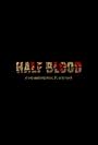 Half Blood (2015)