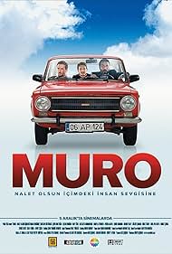 Muro: Nalet Olsun Içimdeki Insan Sevgisine (2008)