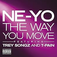 Primary photo for Ne-Yo Feat. Trey Songz, T-Pain: The Way You Move