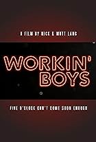 Workin' Boys (2023)