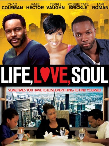 Chad L. Coleman, Jamie Hector, and Terri J. Vaughn in Life, Love, Soul (2012)