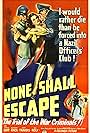 None Shall Escape (1944)