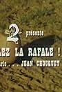 Allez la rafale! (1977)