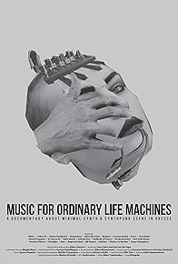 Primary photo for Music for Ordinary Life Machines