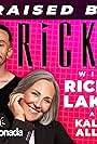 Raised by Ricki with Ricki Lake and Kalen Allen (2022)