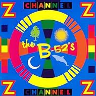 The B-52's: Channel Z (1989)