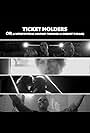 Ticket Holders or: A Metaphysical Journey Through a Cineast's Brain (2017)