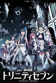 Primary photo for Trinity Seven: Eternity Library & Alchemic Girl