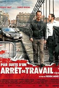 Par suite d'un arrêt de travail... (2008)