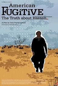 American Fugitive: The Truth About Hassan (2006)