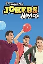 Impractical Jokers Mexico