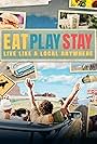 Eat Play Stay (2021)