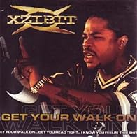 Primary photo for Xzibit: Get Your Walk On