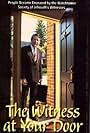 The Witness at Your Door (1989)