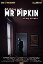 Alan Ford in (It's Getting Late) Mr Pipkin (2024)