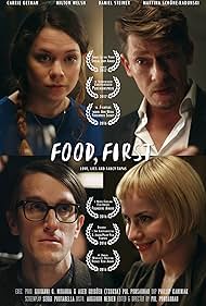 Milton Welsh, Daniel Steiner, Carrie Getman, and Martina Schöne-Radunski in Food First (2016)