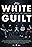 White Guilt