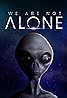 We Are Not Alone (2022) Poster