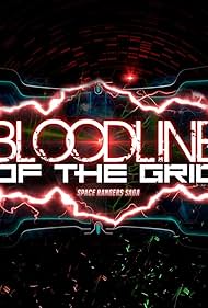 Bloodline of the Grid (2021)