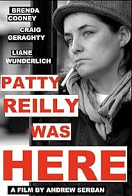 Patty Reilly Was Here (2009)