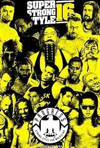 Primary photo for PROGRESS Wrestling PROGRESS Chapter 68: Super Strong Style 16 Tournament Edition 2018